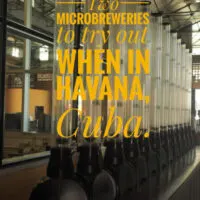 Guide to craft beer in Havana the capital of Cuba