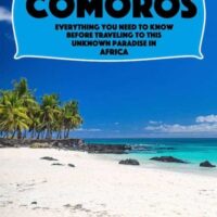 The complete guide to the small country of Comoros in east Africa, a paradise with amazing beaches, whales, dolphins, a complete travel guide