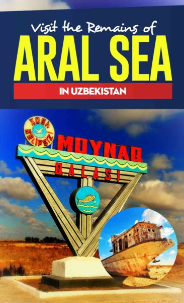 Travel Guide to one of the biggest Human disasters in the world, the aral sea in Uzbekistan. #Uzbekistan #asia #centralasia #environment