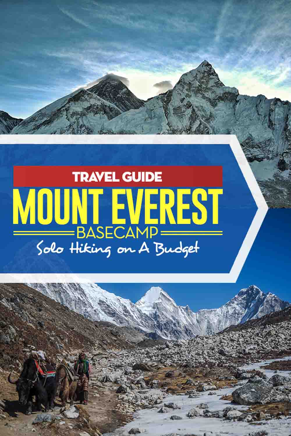 Mount Everest A Hike To The Basecamp On A Budget Unusual Traveler