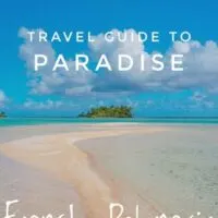 complete travel guide to Fakarava, paradise in French Polynesia.