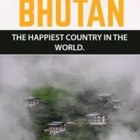 10 reason why you should visit Bhutan, the happiest country in the world.