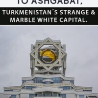 Travel guide to Ashgabat the capital of Turkmenistan