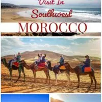 Travel Guide To Exploring The Hidden Gems Of Southwest Morocco