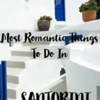 travel guide to romantic things to do in Santorini in Greece