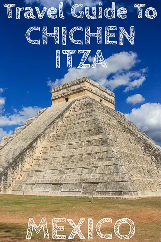Travel guide to chichen itza in Yucatan Mexico