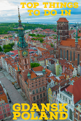 Top things and travel guide to Gdansk the charming city in Poland