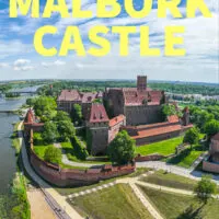 Travel Guide to the world´s biggest castle, Malbork Castle in Poland, a easy daytrip from Gdansk