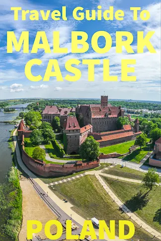 Travel Guide to the world´s biggest castle, Malbork Castle in Poland, a easy daytrip from Gdansk